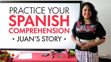 Practice your Spanish listening skills