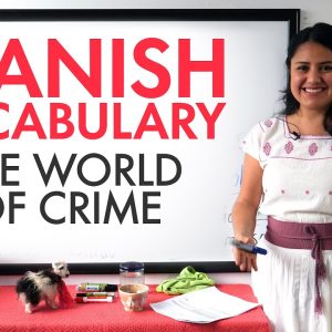 Learn Spanish Vocabulary: Understand the news about crime and corruption