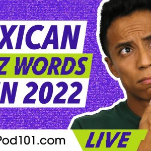 Spanish Buzz Words in 2022