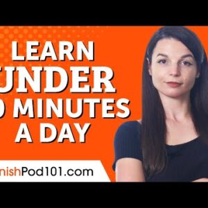 5 Easy Ways to Learn Spanish in Under 10 Minutes a Day