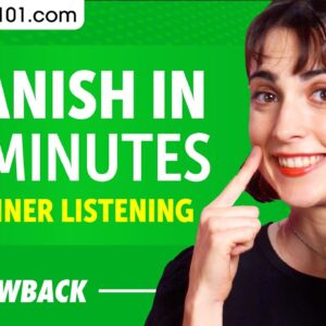 Spanish in 32 Minutes - Beginner Listening