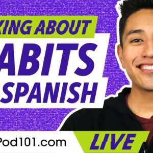 Talking about Manners and Habits in Spanish | Grammar for Beginners