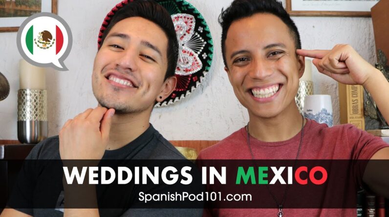 Wedding Culture in Mexico (+ Wedding Wishes in Spanish)