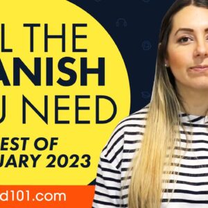 Your Monthly Dose of Spanish - Best of January 2023